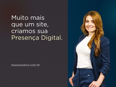Mais que um site, criamos sua presença digital!